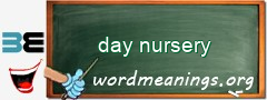 WordMeaning blackboard for day nursery